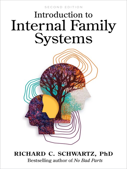 Title details for Introduction to Internal Family Systems by Richard Schwartz, PhD - Available